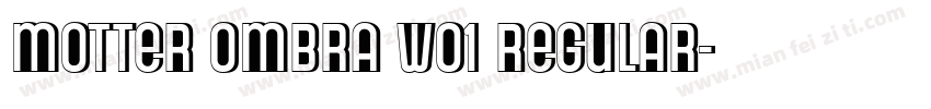 Motter Ombra W01 Regular字体转换